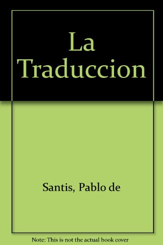 9789504900061: La Traduccion (Spanish Edition)