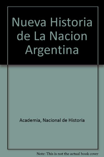 9789504902157: Nueva Historia de La Nacion Argentina (Spanish Edition)