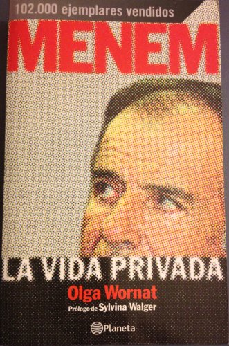9789504905806: Menem La Vida Privada - Bolsillo (Spanish Edition)