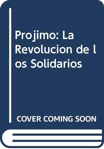 Imagen de archivo de pacho odonnell el projimo la revolucion de los solidarios a la venta por DMBeeBookstore