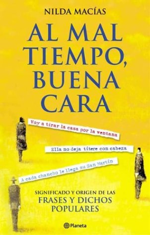 9789504908166: Al Mal Tiempo, Buena Cara (Spanish Edition)