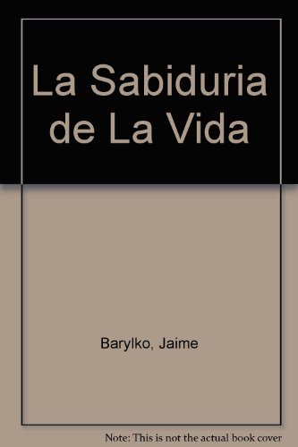 9789504909781: Sabiduria de La Vida