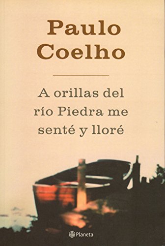 9789504910596: A Orillas del Rio Piedra Me Sente y Llore (Spanish Edition)