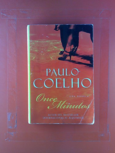 Stock image for Once Minutos / Eleven Minutes (Spanish Edition) for sale by ThriftBooks-Dallas