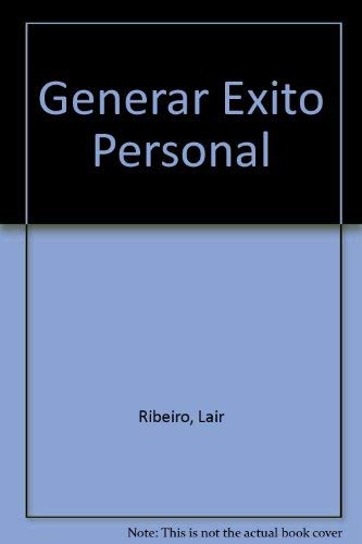 9789504911944: Generar Exito Personal (Spanish Edition)