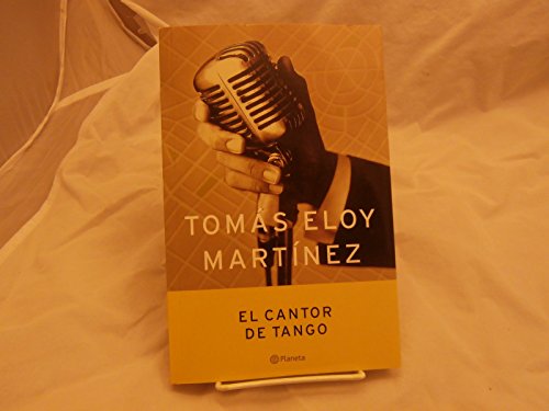 Stock image for El Cantor De Tango / The Tango Singer (Spanish Edition) for sale by Front Cover Books