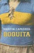 Boquita (Spanish Edition) (9789504913436) by Caparros, Martin