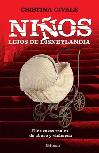9789504915591: Nios Lejos de Disneylandia (Spanish Edition)
