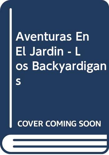 Stock image for Aventuras En El Jardin - Los Backyardigans (Spanish Edition) for sale by Iridium_Books