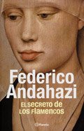 9789504916376: El Secreto de Los Flamencos (Spanish Edition)