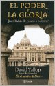 9789504916949: poder y la gloria el juan pablo ii santo o politico