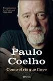 COMO EL RIO QUE FLUYE (PENSAMIENTOS Y REFLEXIONES 1998-2005) (9789504917489) by Paulo Coelho