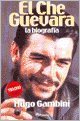 Stock image for Libro che guevara la biografia hugo gambini for sale by DMBeeBookstore