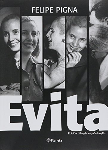 Evita (Edicion bilingüe espanol - ingles) - Felipe Pigna