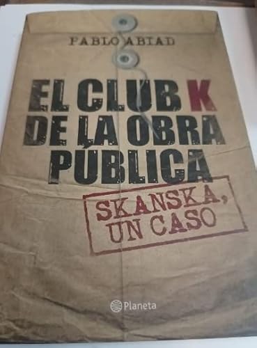 9789504918165: CLUB K DE LA OBRA PUBLICA,EL