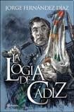 Beispielbild fr La Logia De Cadiz zum Verkauf von medimops
