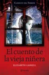 CUENTO DE LA VIEJA NINERA, EL (Spanish Edition) (9789504923916) by GASKELL, ELIZAB