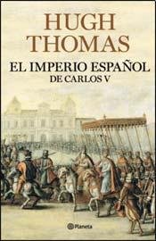 IMPERIO ESPA?L DE CARLOS V, EL (Spanish Edition) (9789504925156) by THOMAS, HUGH