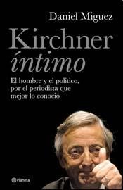 9789504927266: KIRCHNERINTIMO (Spanish Edition)