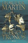 By Martin, George R R [ [ Juego de Tronos = A Game of Thrones (Cancion de Hielo y Fuego #01) (Spanish) ] ] May-2012[ Paperback ] (9789504928638) by Martin, George R R