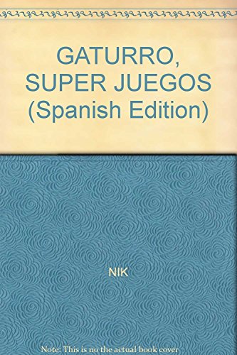9789504928706: GATURRO, SUPER JUEGOS (Spanish Edition)