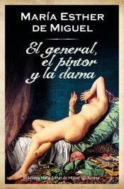 Beispielbild fr El General El Pintor Y La Dama zum Verkauf von medimops