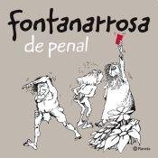 Stock image for Fontanarrosa, de penal.-- ( Biblioteca Fontanarrosa ) for sale by Ventara SA