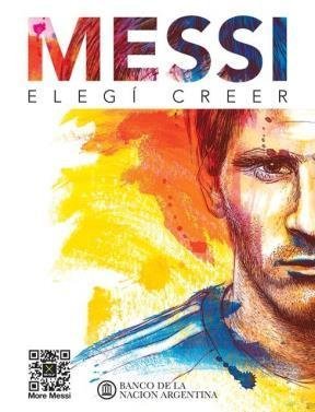 9789504939207: Messi. Elegi creer