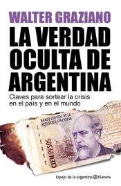 verdad oculta de argentina la Ed. 2014 - Graziano