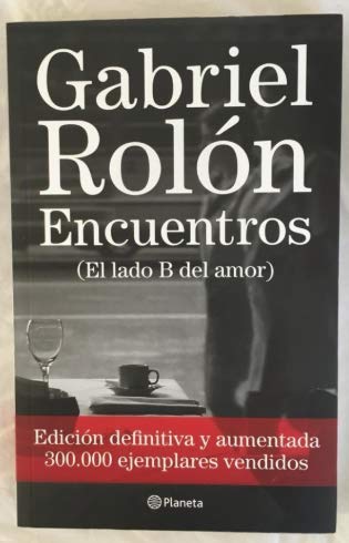 Beispielbild fr Encuentros - Edicion Definitiva - Gabriel Rolon zum Verkauf von Libros del Mundo