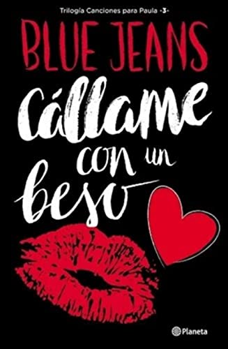 Imagen de archivo de Callame Con Un Beso a la venta por Juanpebooks