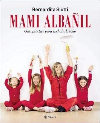 Imagen de archivo de Libro Mami Alba il - Bernardita Siutti - Planeta - Papel a la venta por Juanpebooks
