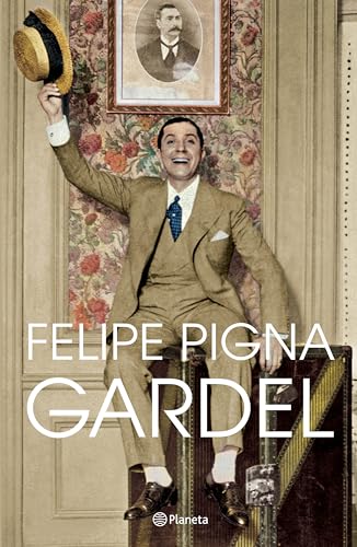 Beispielbild fr Gardel (Spanish Edition) zum Verkauf von GF Books, Inc.