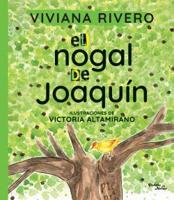 Stock image for El Nogal De Joaqu n De Viviana Rivero - Planeta Junior for sale by Juanpebooks