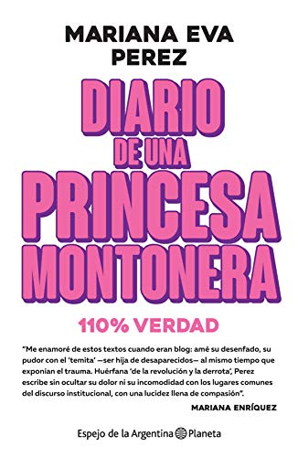 9789504972983: Diario de una princesa montonera
