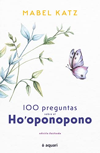 Imagen de archivo de Libro 100 Preguntas Sobre El Ho' Oponopono - Mabel Katz a la venta por Juanpebooks