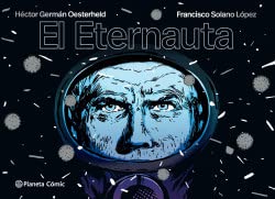 Stock image for El Eternauta - Tapa Dura - Hector G. Oesterheld - Full for sale by Libros del Mundo