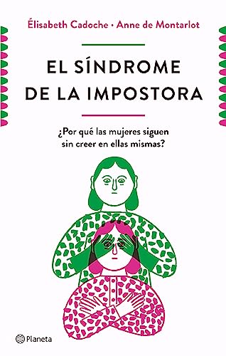 Stock image for El S'ndrome De La Impostora, De Elisabeth Cadoche Y Anne De Montarlot. Editorial Planeta, Tapa Blanda En Espaol, 2023 for sale by Juanpebooks