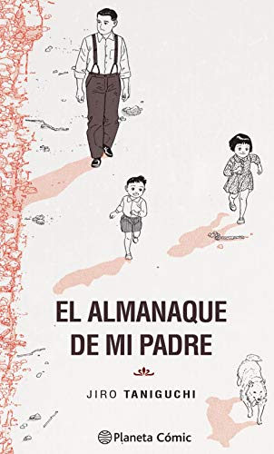 Stock image for El Almanaque De Mi Padre, De Jiro Taniguchi. Serie El Almanaque De Mi Padre, Vol. 1. Editorial Planeta Comics Argentica, Tapa Blanda, Edicin 1 En Espaol, 2023 for sale by Juanpebooks