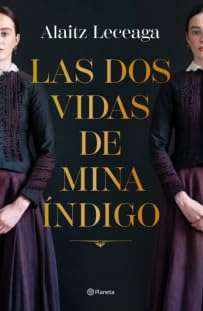 Stock image for Las dos vidas de Mina ndigo for sale by GF Books, Inc.