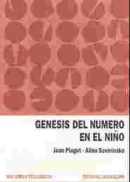 Genesis del Numero En El Nino (Spanish Edition) (9789505000319) by Piaget, Jean; Szeminska, Alina