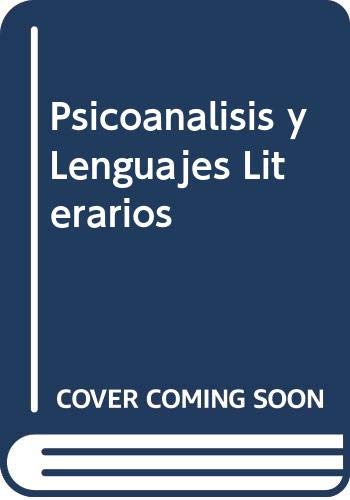 Stock image for psicoanalisis y lenguajes literarios jean le galliot for sale by DMBeeBookstore