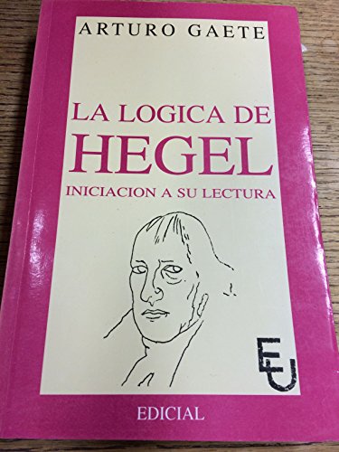 Imagen de archivo de Logica de Hegel, La (Spanish Edition) a la venta por Iridium_Books