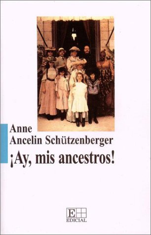 Imagen de archivo de Ay MIS Ancestros! - Vinculos Transgeneracionales (Spanish Edition) a la venta por Iridium_Books