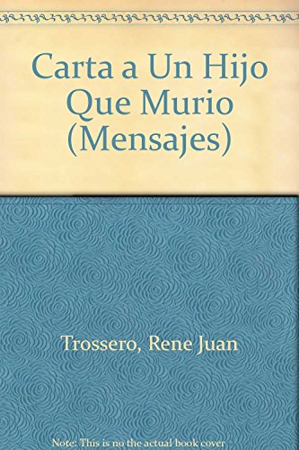 Imagen de archivo de Carta a Un Hijo Que Murio (Mensajes) (Spanish Edition) a la venta por SoferBooks