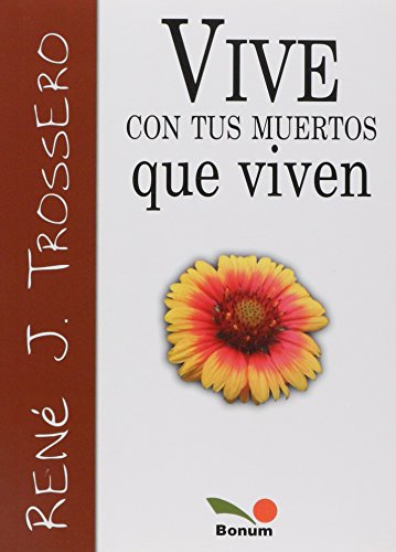 Imagen de archivo de Vive con tus muertos / Live with your dead (Imagenes) (Spanish Edition) a la venta por SoferBooks