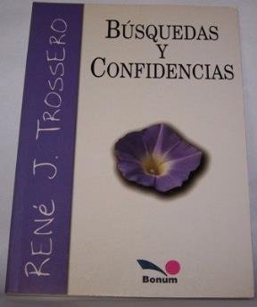 Imagen de archivo de Busquedas Y Confidencias - Trossero Rene J (papel) a la venta por Juanpebooks