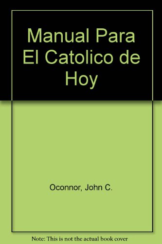 9789505075591: Manual Para El Catolico de Hoy (Spanish Edition)