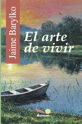 Beispielbild fr El arte de vivir / The Art of Living (Itinerarios) zum Verkauf von medimops
