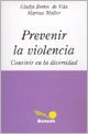 9789505076185: Prevenir la violencia / Preventing Violence (Spanish Edition)